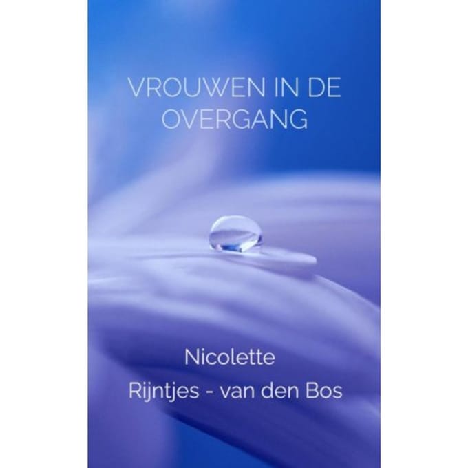 Vrouwen In De Overgang - Nicolette Rijntjes-van den Bos