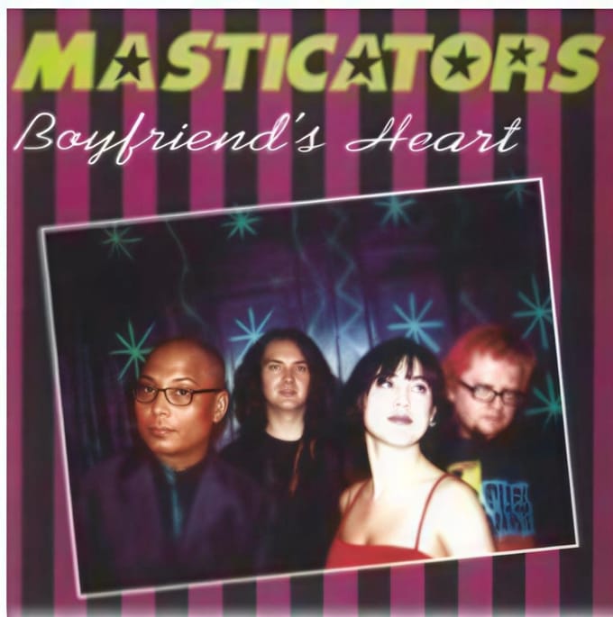 Masticators - Boyfriend's Heart (7" Single)