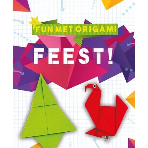 Feest! - Fun Met Origami - Robyn Hardyman
