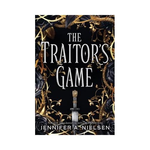 The Traitor's Game (The Traitor's Game, Book 1) - Jennifer A. Nielsen