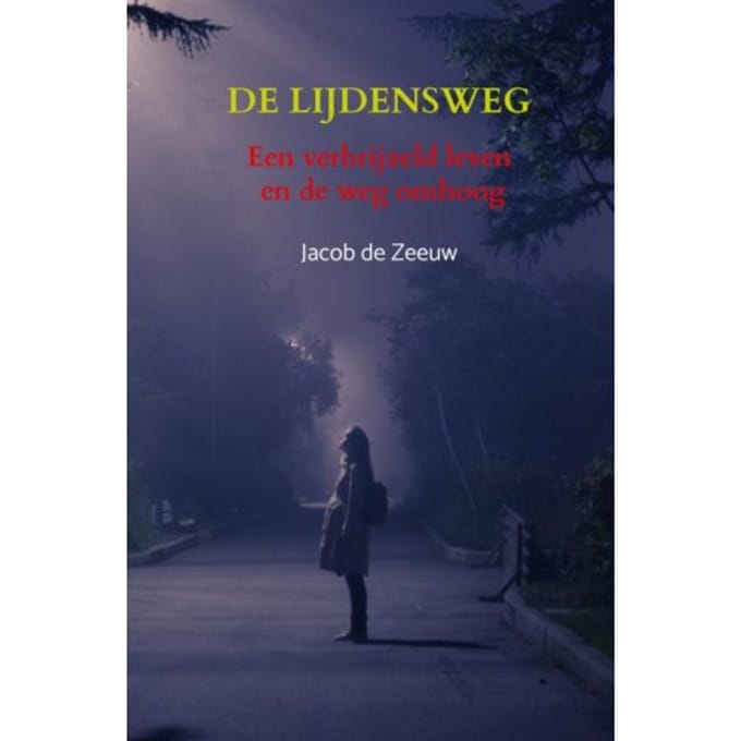 De Lijdensweg - Jacob De Zeeuw