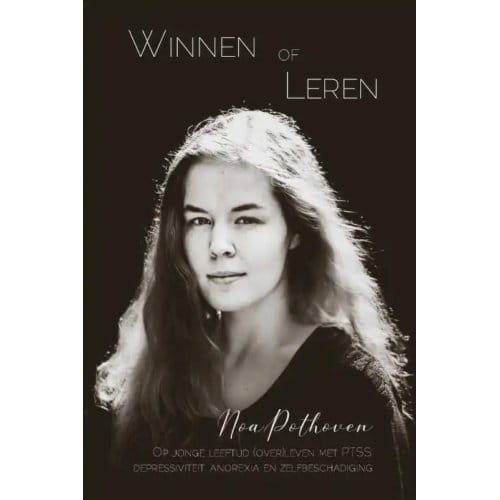 Winnen Of Leren - Noa Pothoven
