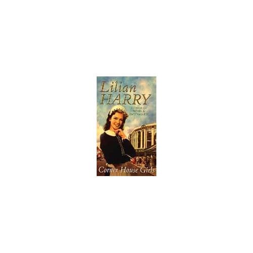 Corner House Girls - Lilian Harry