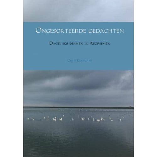 Ongesorteerde Gedachten - Chris Koopmans