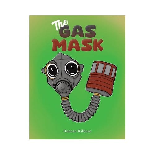 The Gas Mask - Duncan Kilburn