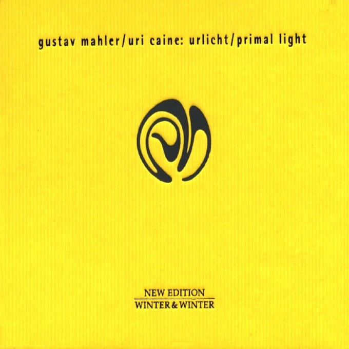 Gustav Mahler/Uri Caine: Urlicht/Primal Light