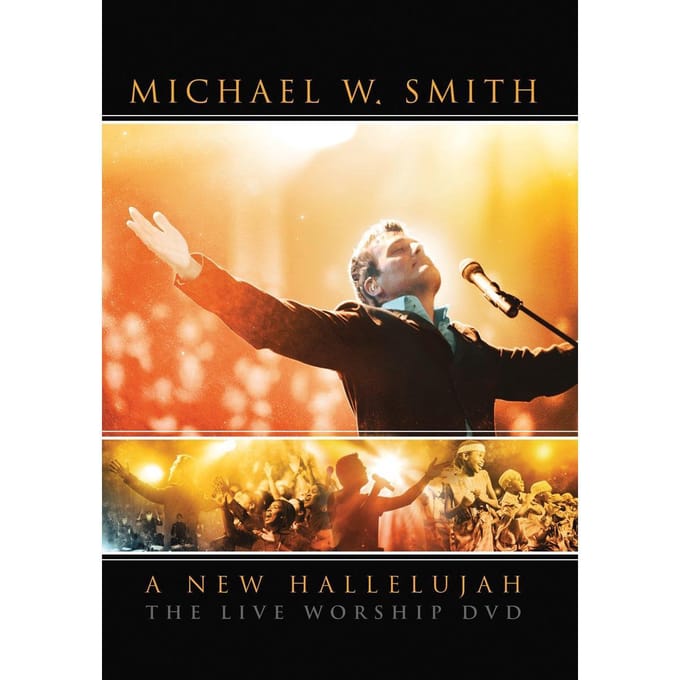 Michael W. Smith - A New Hallelujah