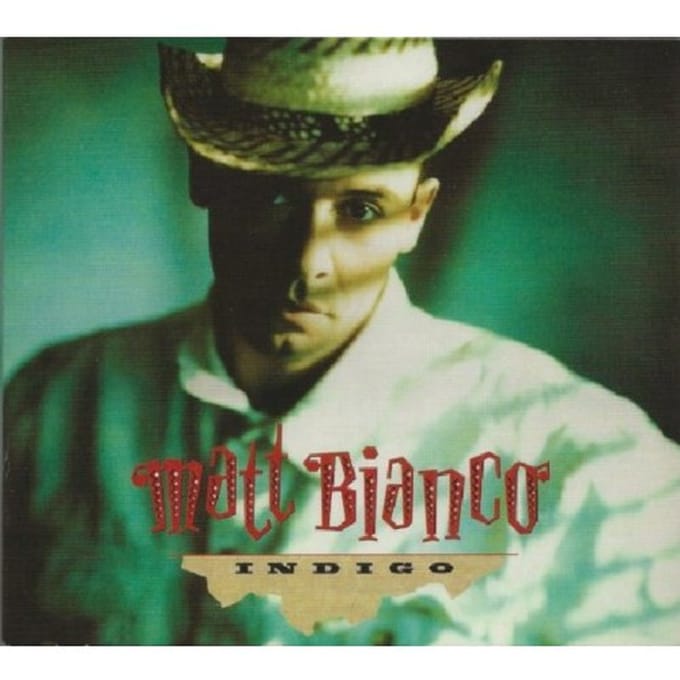 Indigo - Matt Bianco