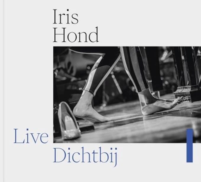 Iris Hond - Dichtbij Live (CD)