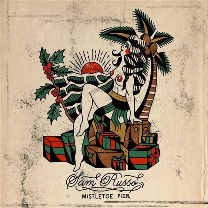 Sam Russo - Mistletoe Pier (7" Single)