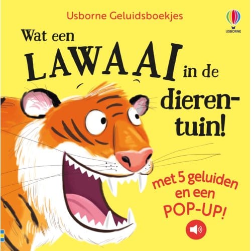 Wat Een Lawaai In De Dierentuin! - Usborne Geluidsboekjes