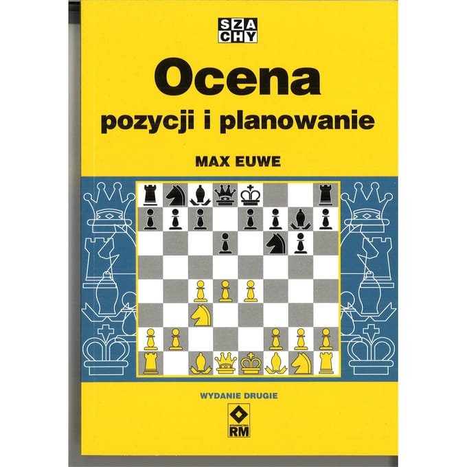 Positiebeoordeling en Planning - Max Euwe (Tweede editie)