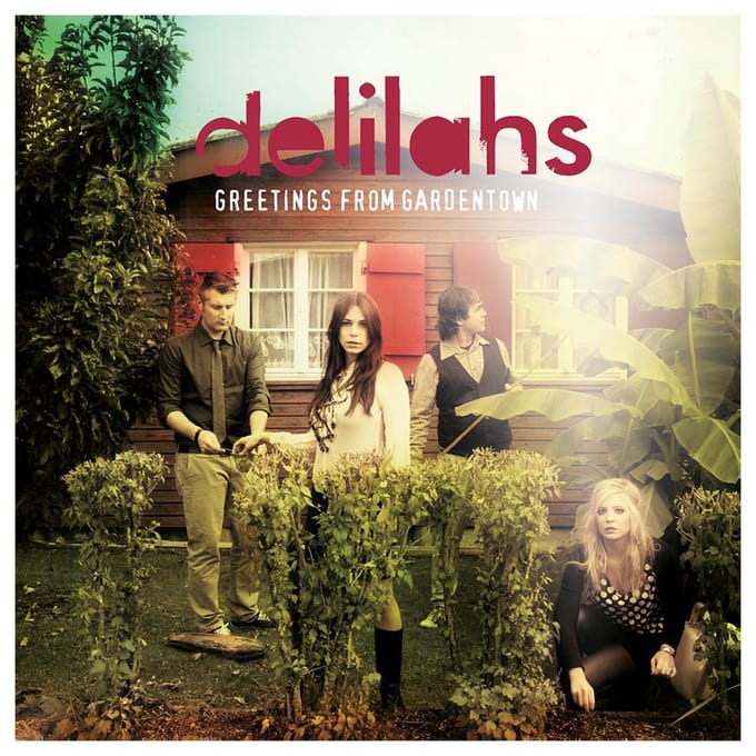 The Delilahs - Greetings From Gardentown (CD)