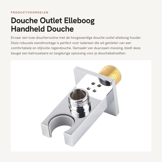 Dailygoods- Douche Outlet Elleboog Houder - Messing Constructie - Wandmontage - Handheld Douche Beugel - Duurzaam - Luxe Regendouche - Douchehouder
