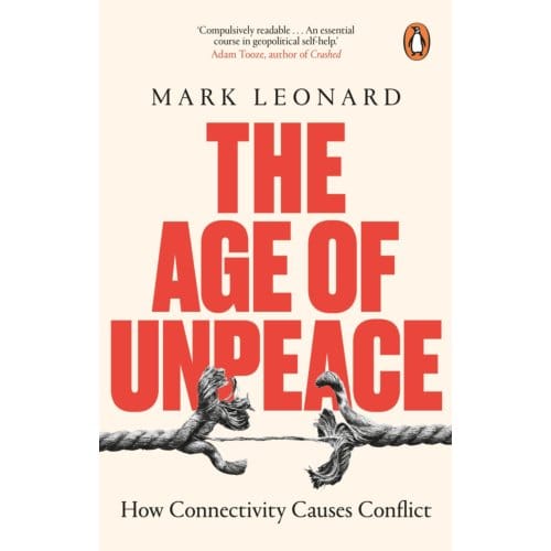 The Age Of Unpeace - Mark Leonard