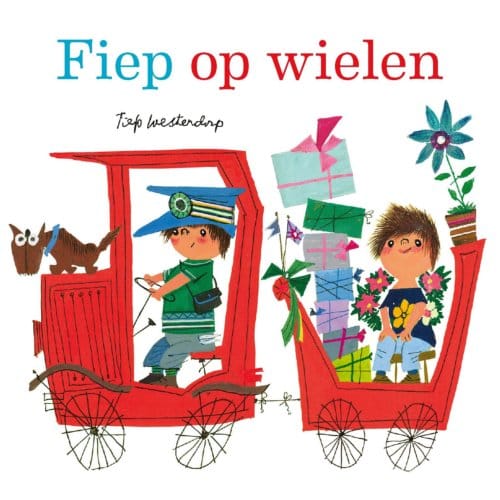 Fiep Op Wielen - Fiep Westendorp