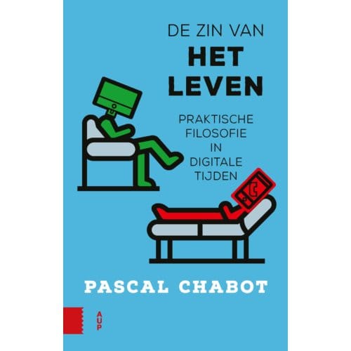 De Zin Van Het Leven - Pascal Chabot
