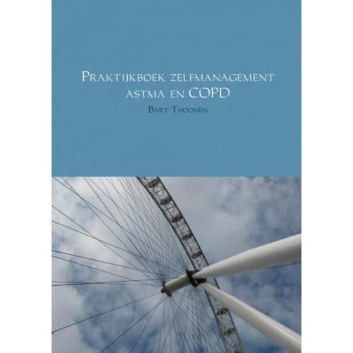 Praktijkboek Zelfmanagement Astma En Copd - Bart Thoonen