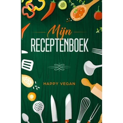Mijn Receptenboek - Happy Vegan