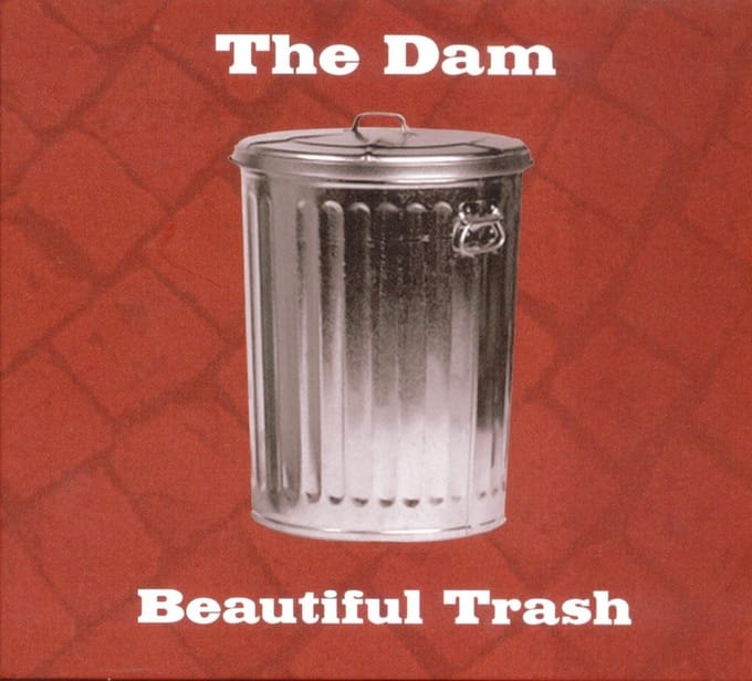 The Dam - Beautiful Trash (CD)