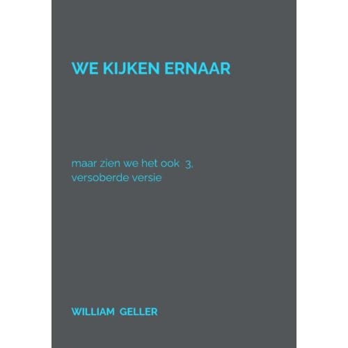 We Kijken Ernaar - William Geller