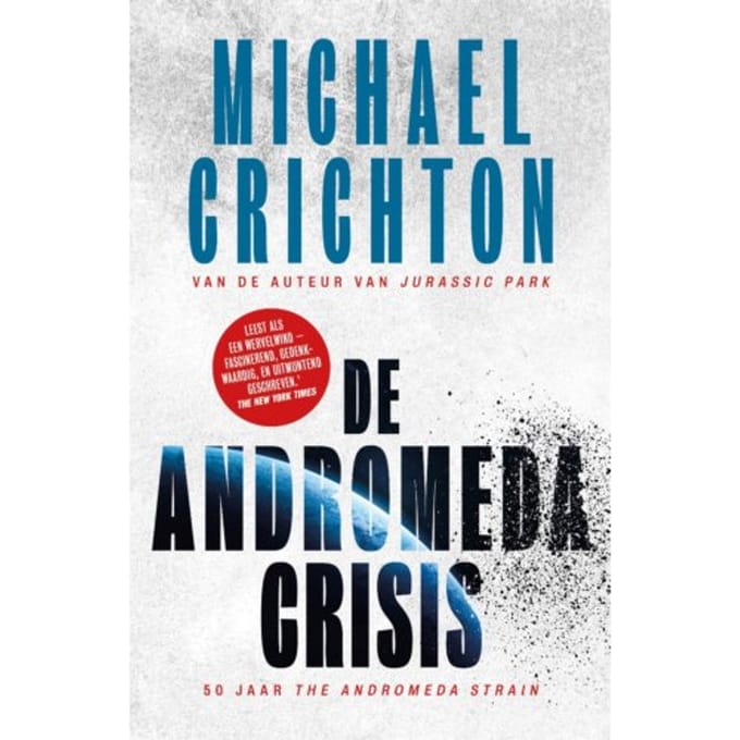 De Andromeda Crisis - Andromeda - Michael Crichton