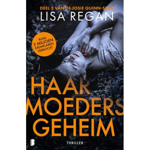 Haar Moeders Geheim - Josie Quinn - Lisa Regan