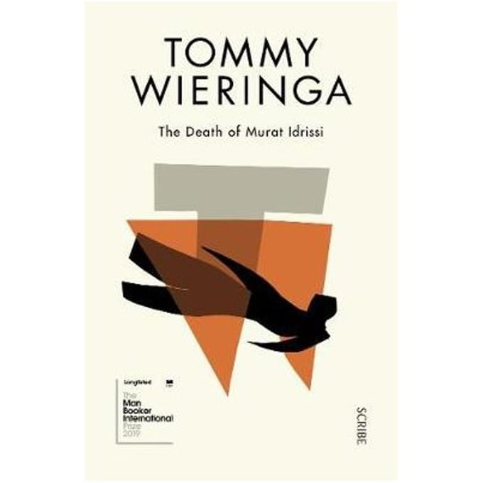 The Death Of Murat Idrissi - Tommy Wieringa
