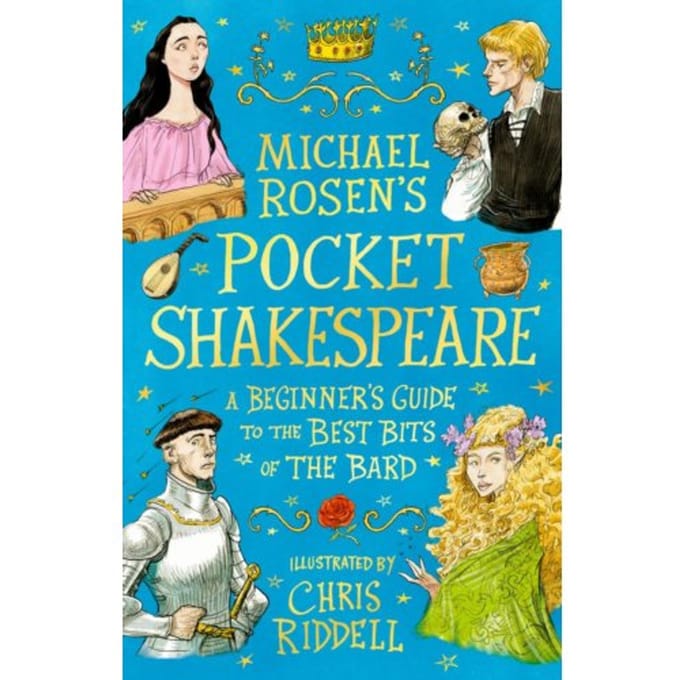 Michael Rosen's Pocket Shakespeare: A Beginner's Guide To The Best Bits Of The Bard - Michael Rosen