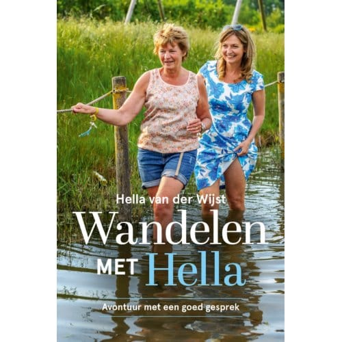 Wandelen Met Hella - Hella van der Wijst