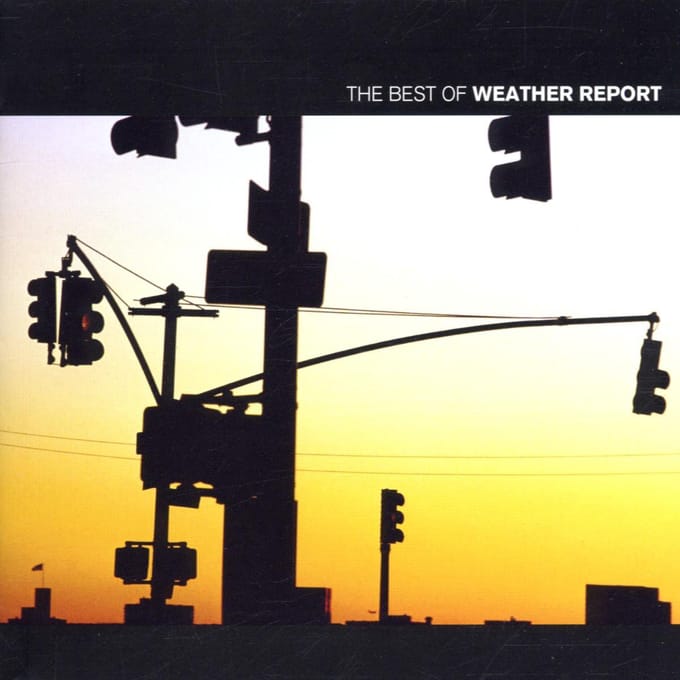 Best Of Weather Report Vol. 1