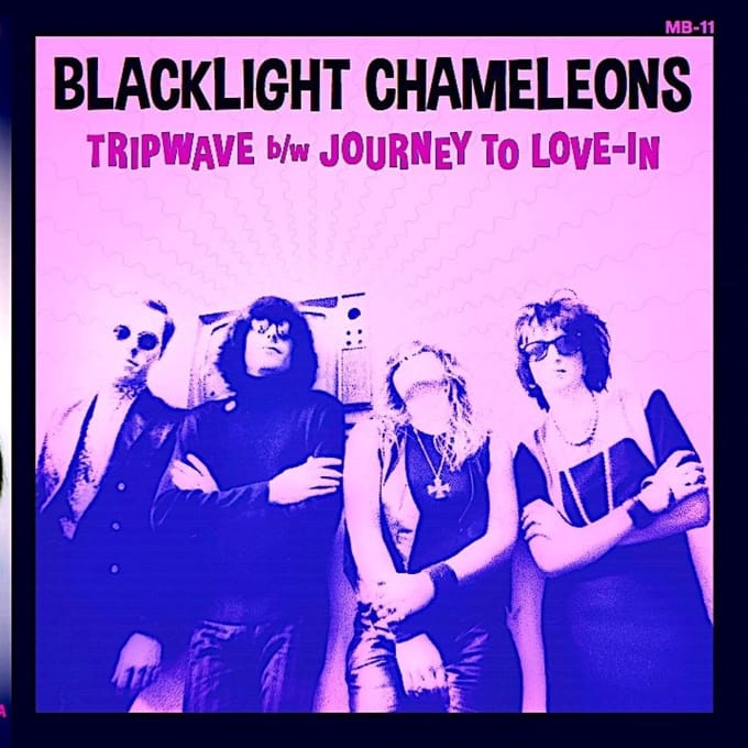 Blacklight Chameleons - Trip Wave/Journey To Love-In