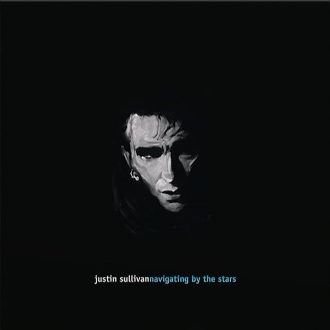 Navigating By The Stars - Justin Sullivan