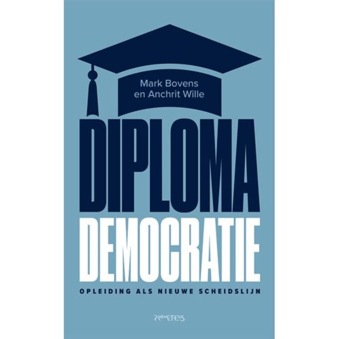 Diplomademocratie - Mark Bovens