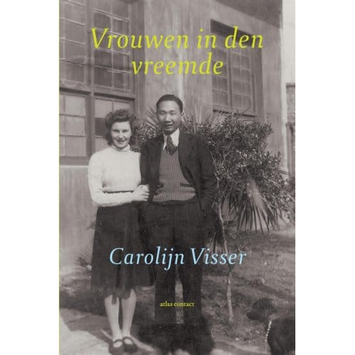 Vrouwen In Den Vreemde - Carolijn Visser