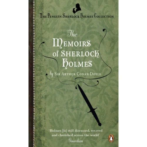 The Memoirs Of Sherlock Holmes - Arthur Conan Doyle