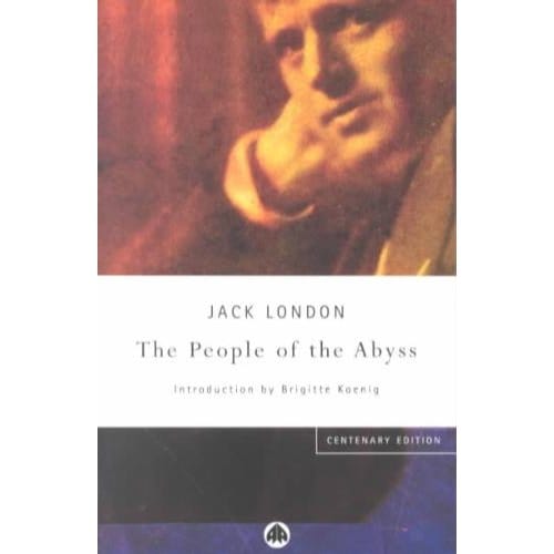 The People Of The Abyss - Jack London