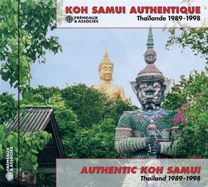 Various Artists - Koh Samui Authentique (Thaïlande 1989-1998) (CD)