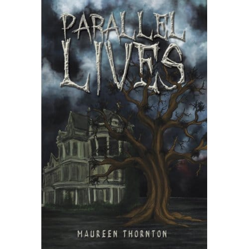 Parallel Lives - Thornton, Maureen
