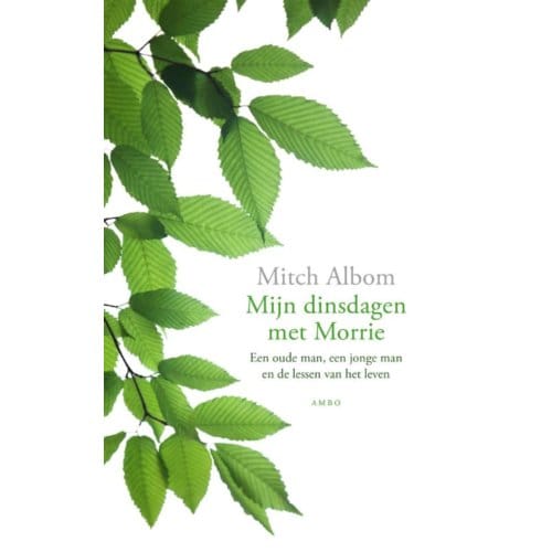 Mijn Dinsdagen Met Morrie - Mitch Albom