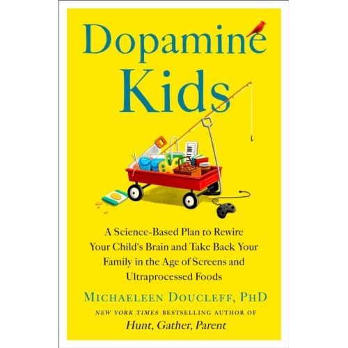 Dopamine Kids - Michaeleen Doucleff