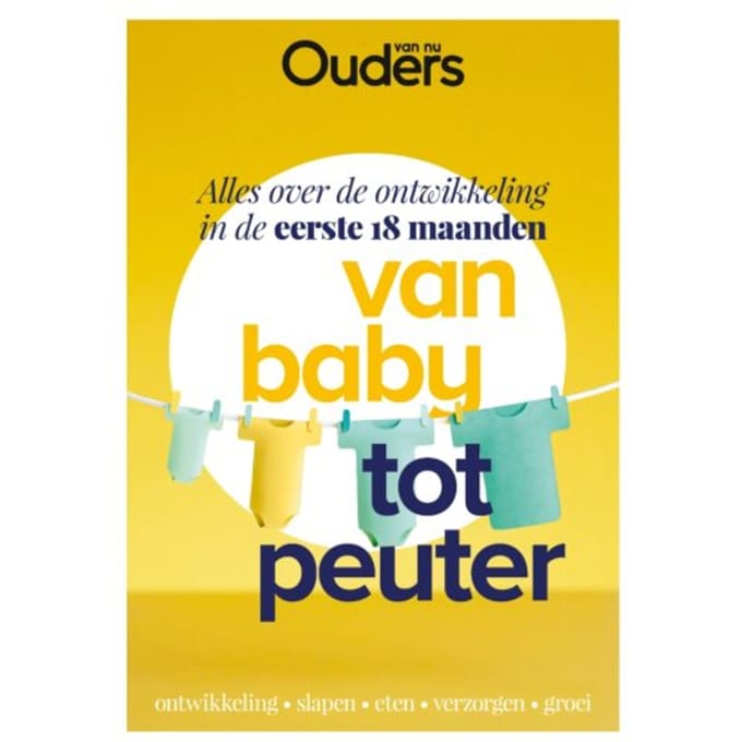 Van Baby Tot Peuter - Ouders van Nu