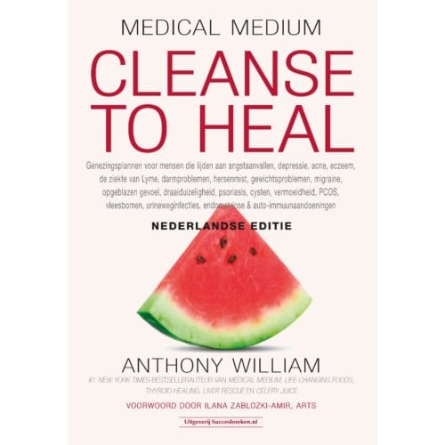 Cleanse To Heal - Medical Medium - Anthony William
