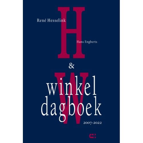 Winkeldagboek 2007-2022 - René Hesselink