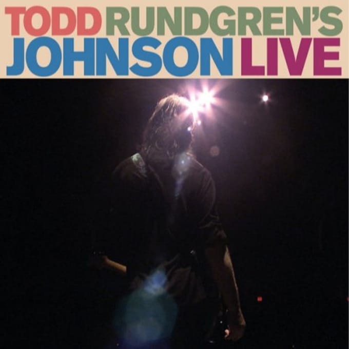 Todd Rundgren's Johnson Live - Todd Rundgren