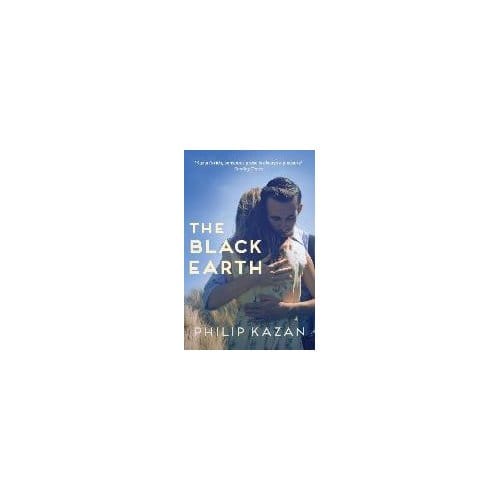 The Black Earth - Philip (Author) Kazan
