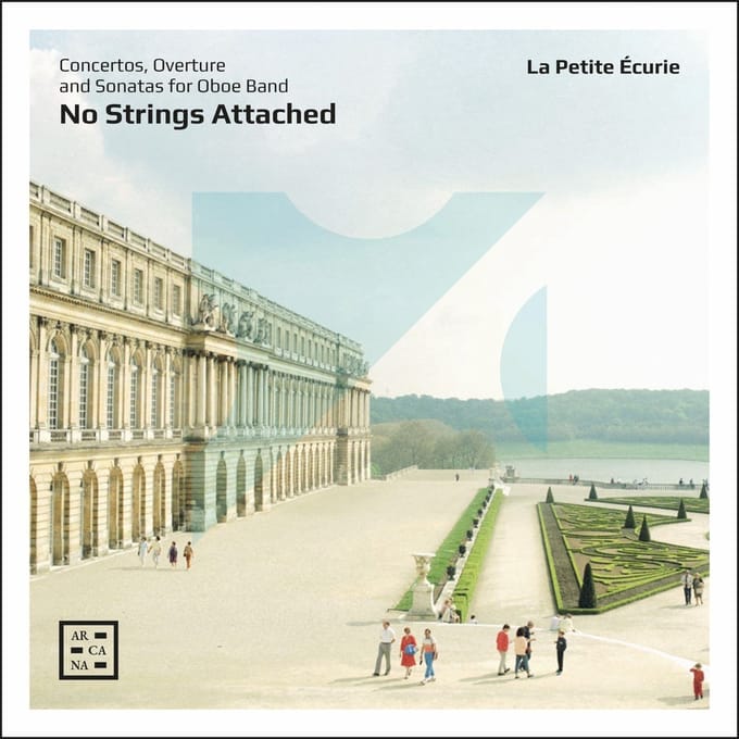 La Petite Ecurie - No Strings Attached. Concertos, Overture And Sonatas For Oboe Band (CD)