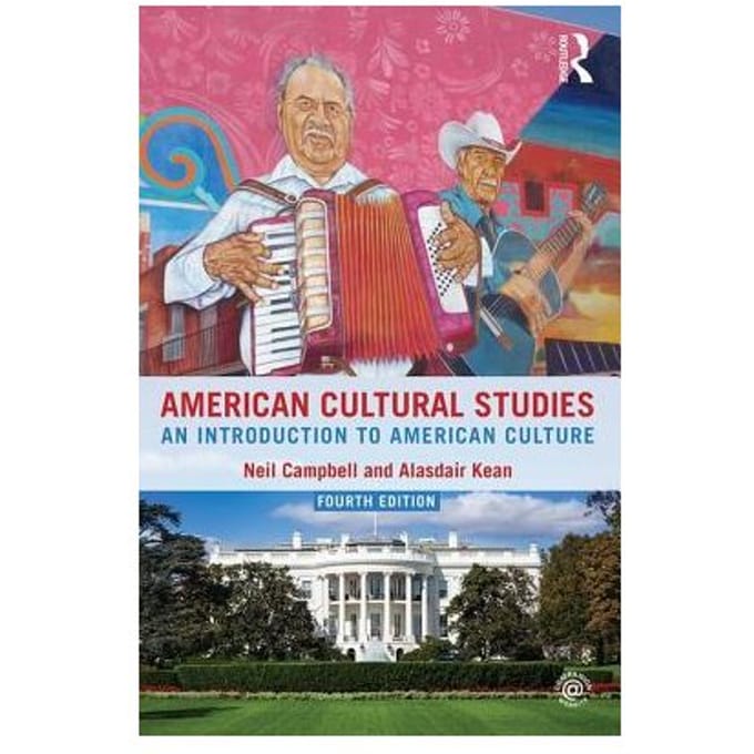 American Cultural Studies - Campbell, Neil