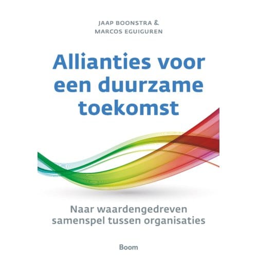 Allianties Voor Een Duurzame Toekomst - Jaap Boonstra