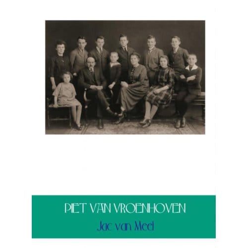 Piet Van Vroenhoven En Andere Verhalen - Jac van Meel